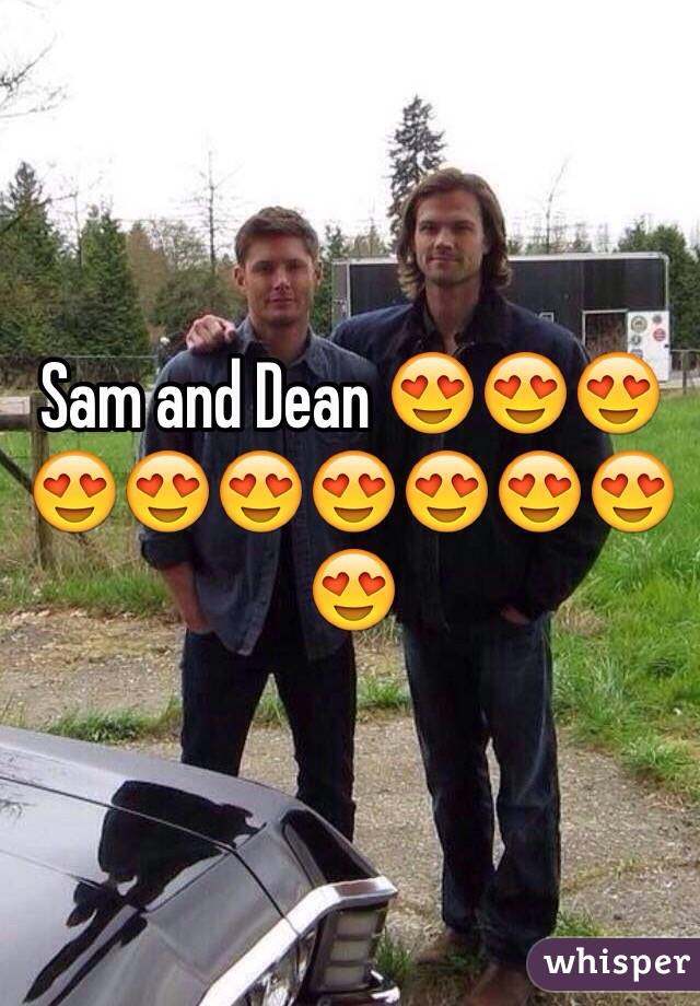 Sam and Dean 😍😍😍😍😍😍😍😍😍😍😍