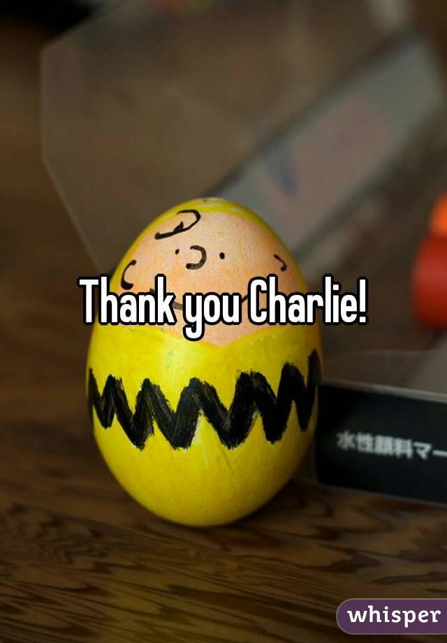 Thank you Charlie!