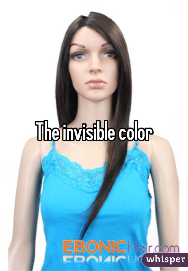 The invisible color 