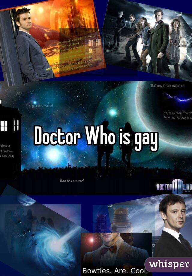 Doctor Who is gay