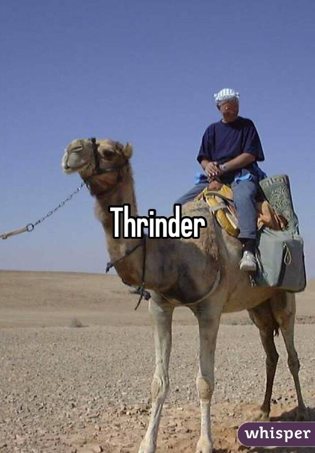 Thrinder