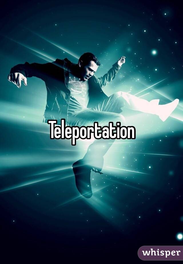 Teleportation 