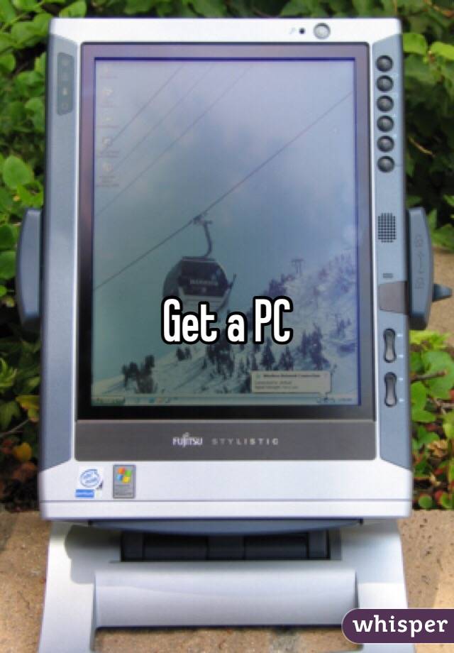 Get a PC