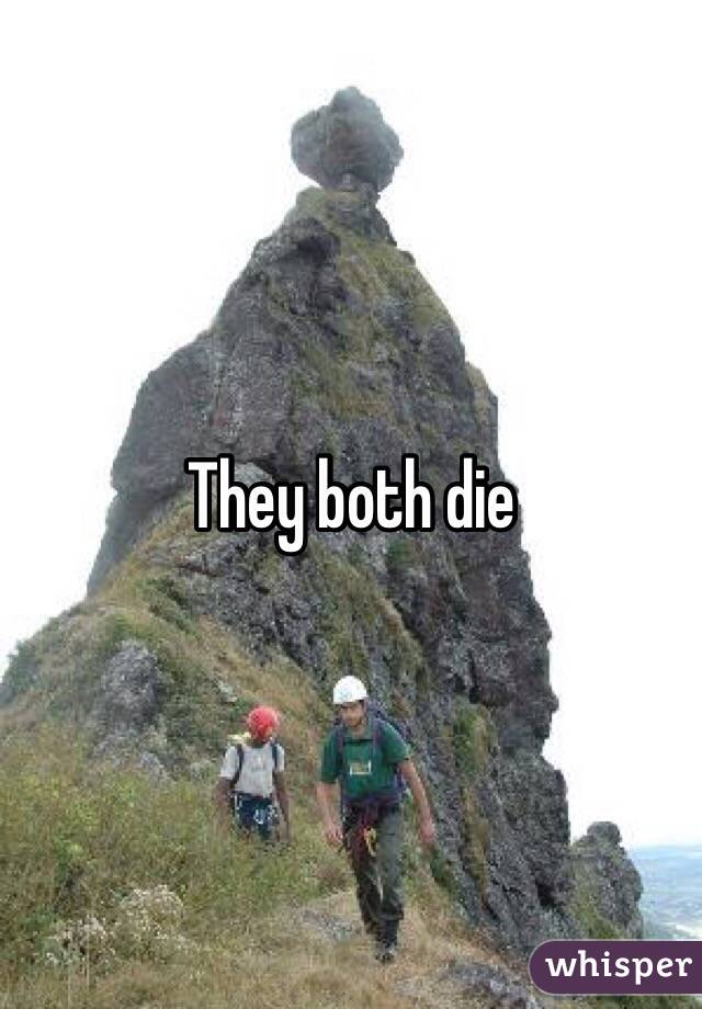 They both die 