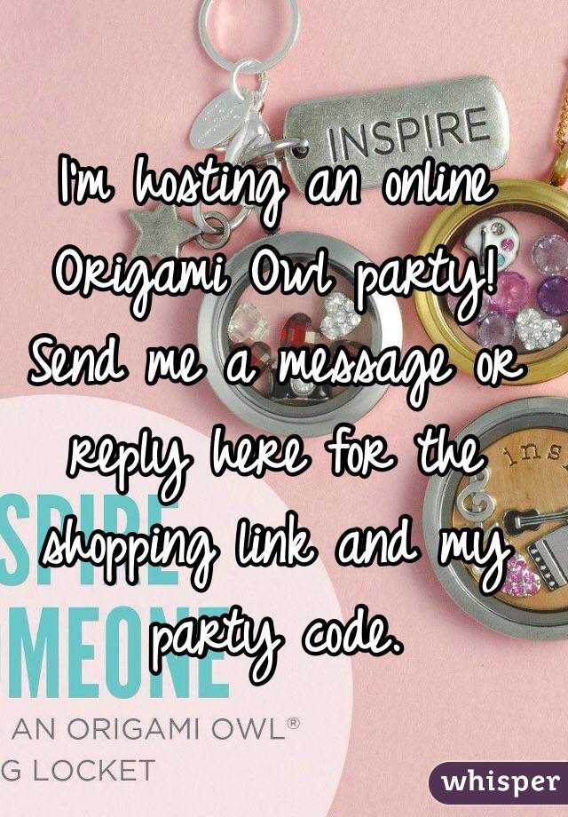 I'm hosting an online Origami Owl party! Send me a message or reply here for the shopping link and my party code. 