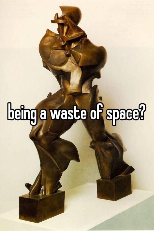 being-a-waste-of-space