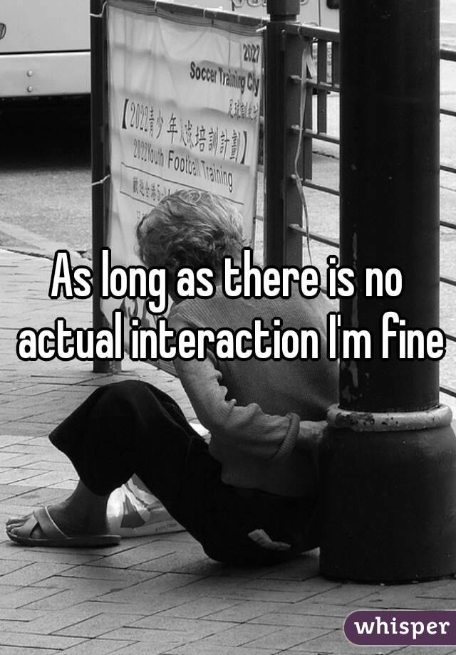 As long as there is no actual interaction I'm fine