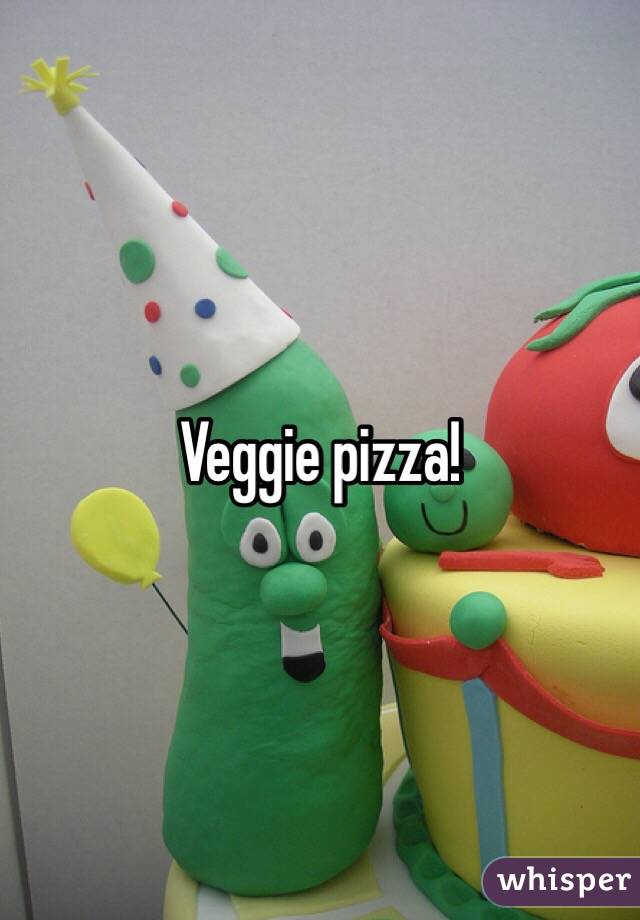 Veggie pizza!