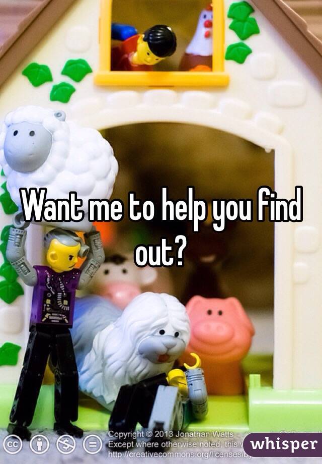 Want me to help you find out?