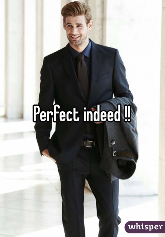 Perfect indeed !!