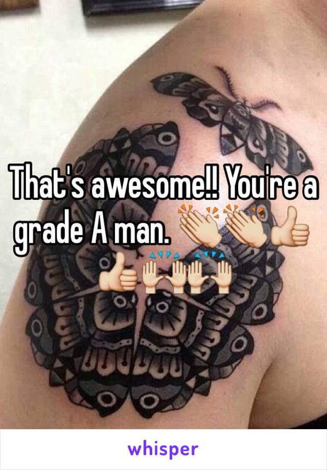 That's awesome!! You're a grade A man. 👏👏👍👍🙌🙌