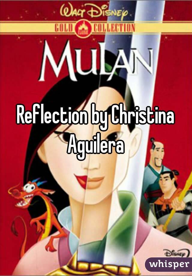 Reflection by Christina Aguilera 