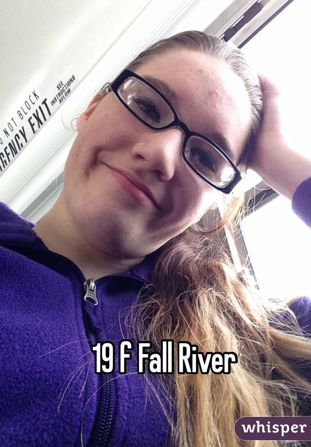 19 f Fall River 