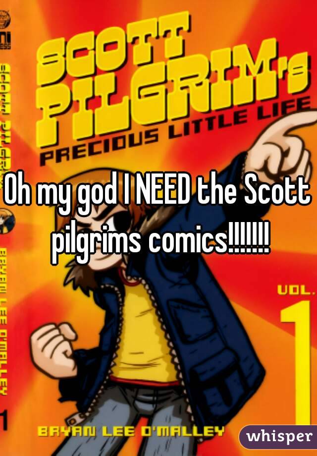 Oh my god I NEED the Scott pilgrims comics!!!!!!!