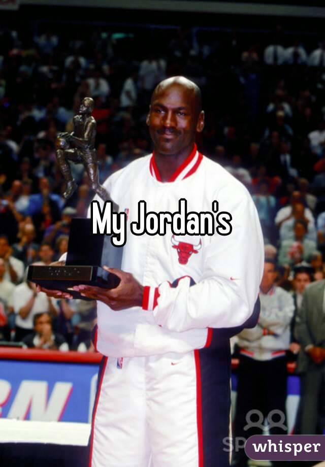 My Jordan's