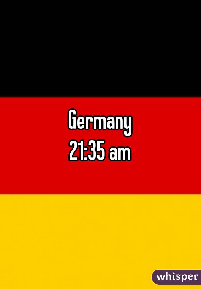 Germany
21:35 am