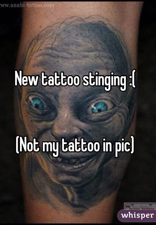 New tattoo stinging :( 


(Not my tattoo in pic) 
