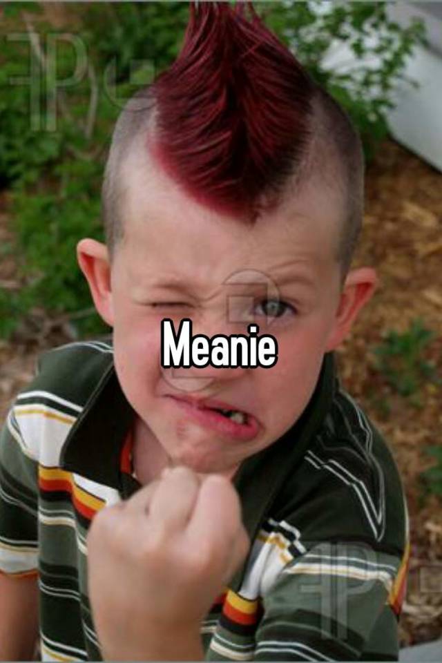 meanie