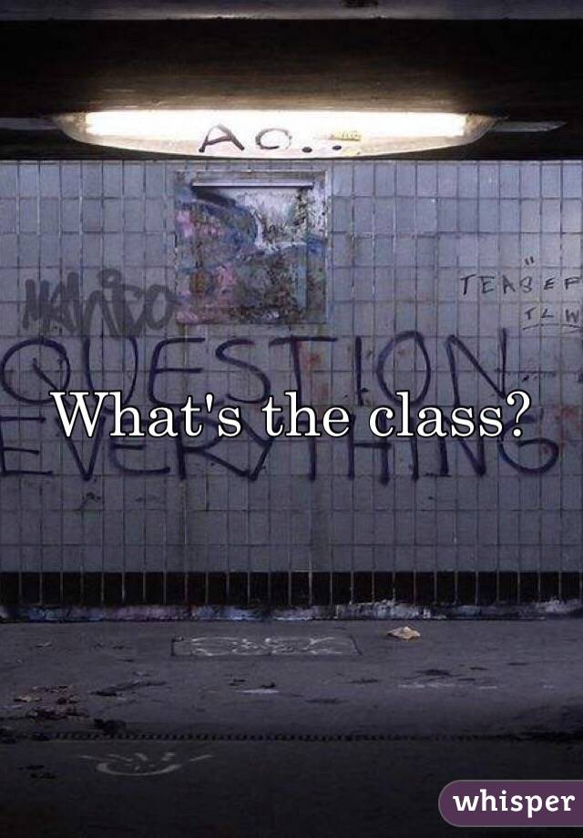 What's the class?