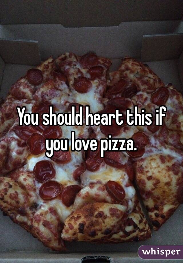 You should heart this if you love pizza. 