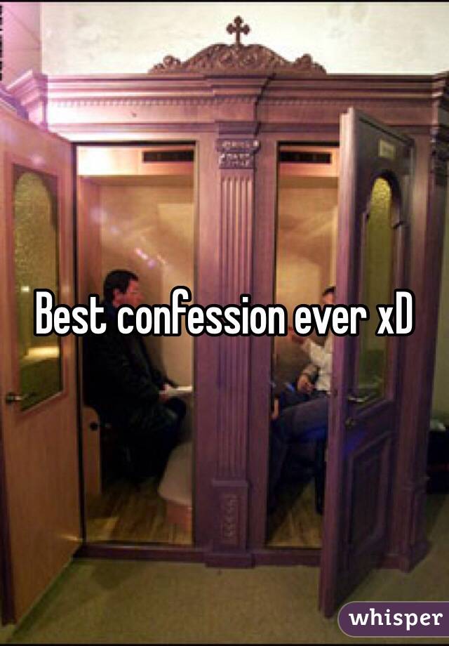 Best confession ever xD