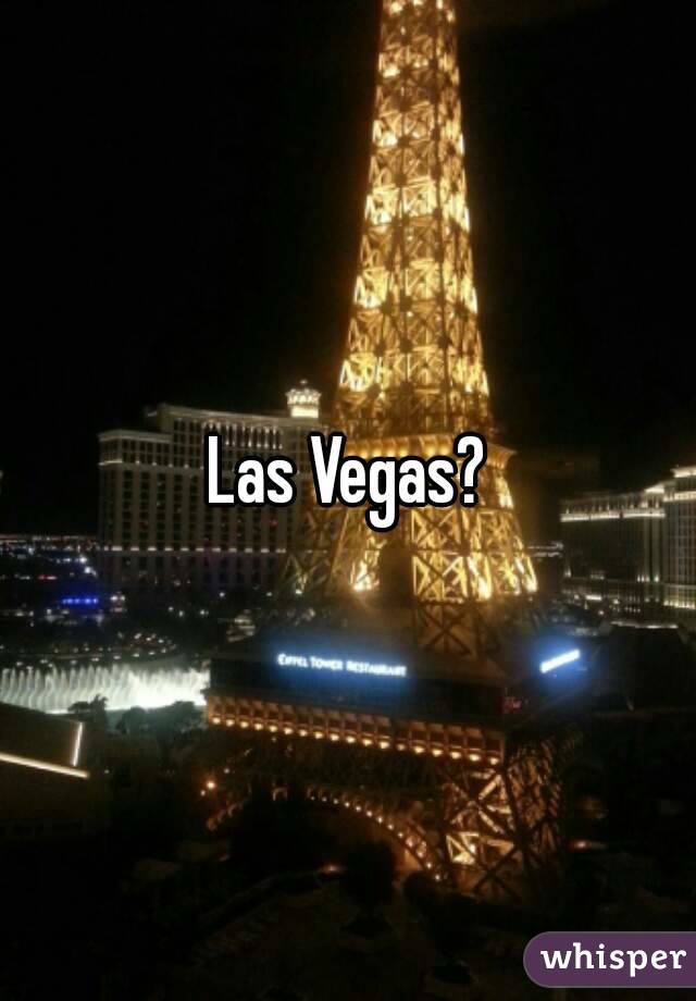Las Vegas?
