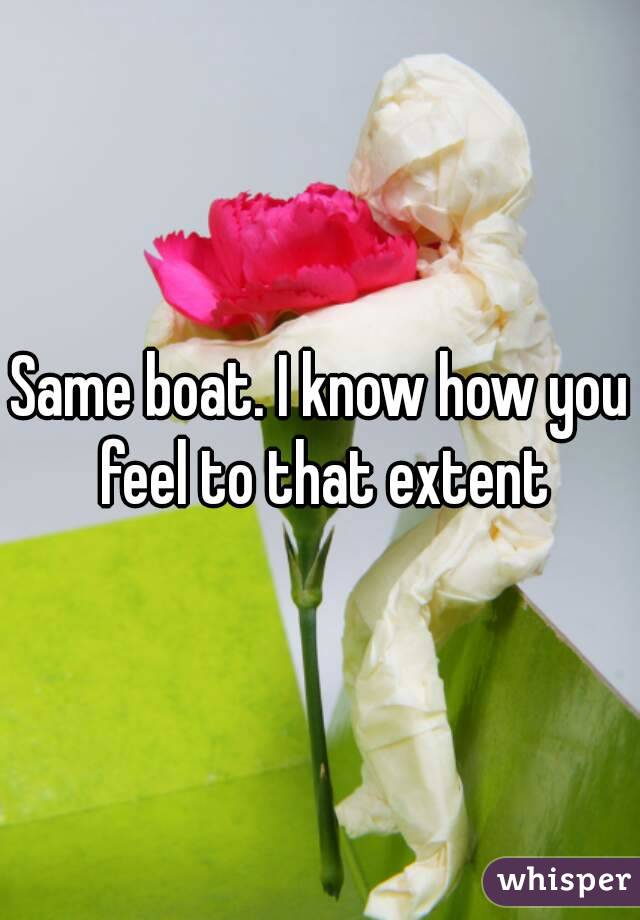Same boat. I know how you feel to that extent