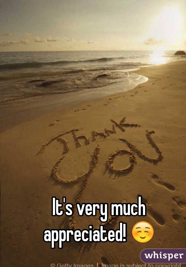 It's very much appreciated! ☺️