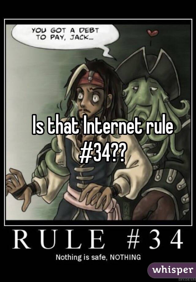 Is that Internet rule #34??