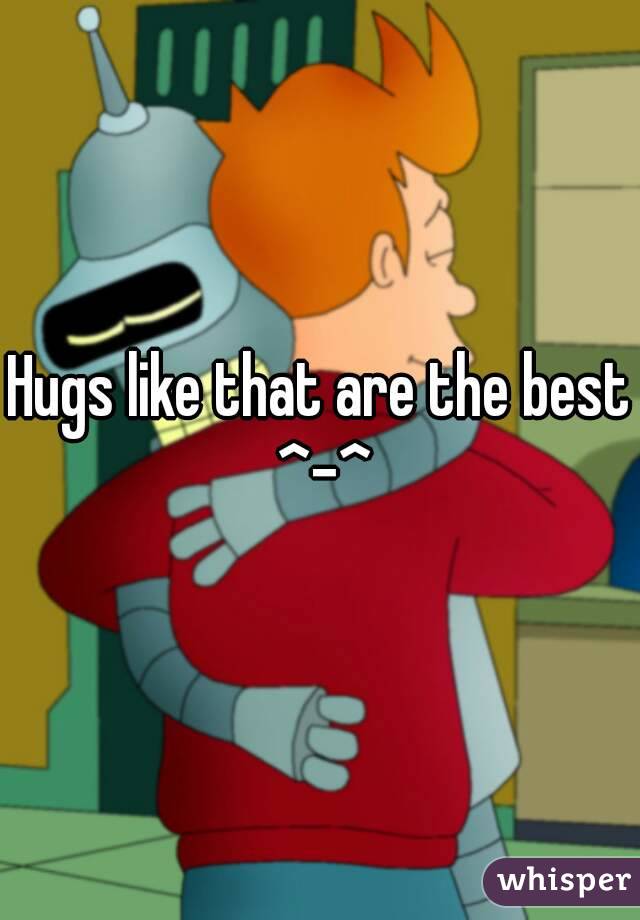 Hugs like that are the best ^-^
