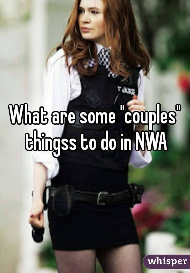What are some "couples" thingss to do in NWA