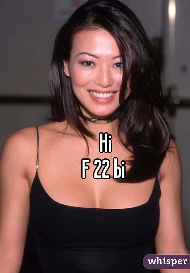 Hi
F 22 bi 