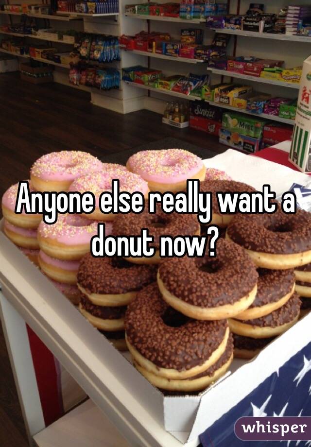 Anyone else really want a donut now?
