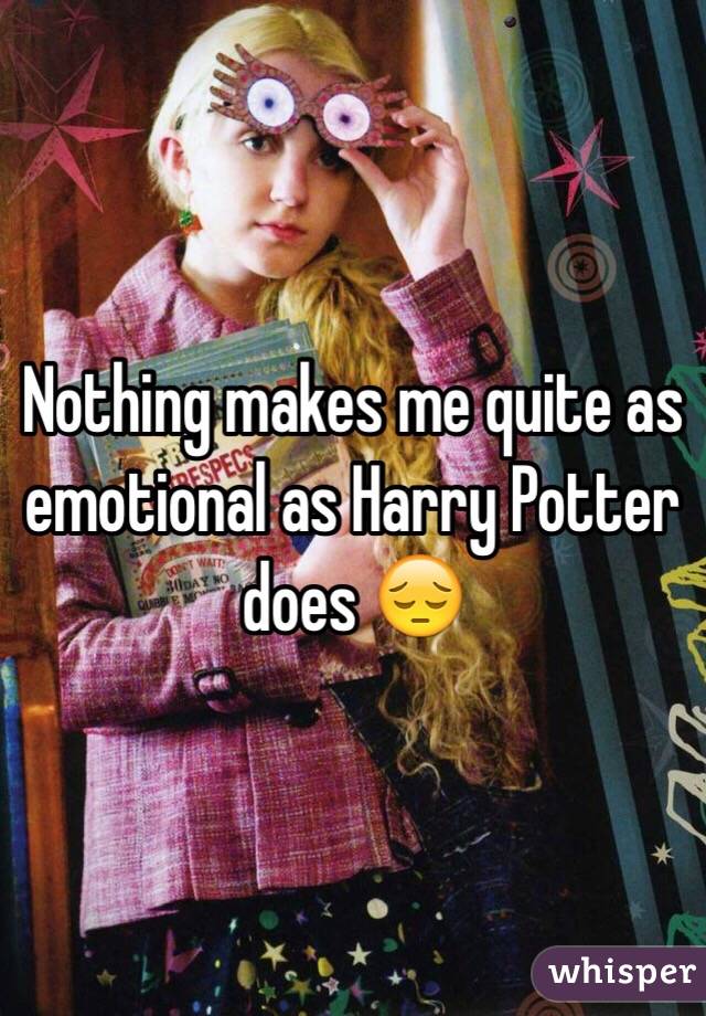 Nothing makes me quite as emotional as Harry Potter does 😔