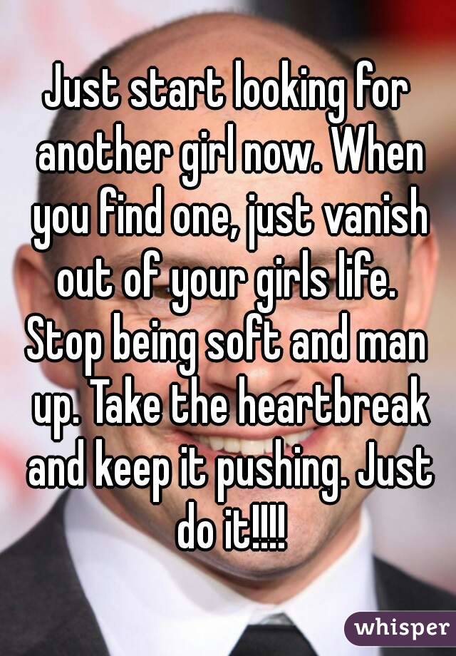 Just start looking for another girl now. When you find one, just vanish out of your girls life. 
Stop being soft and man up. Take the heartbreak and keep it pushing. Just do it!!!!