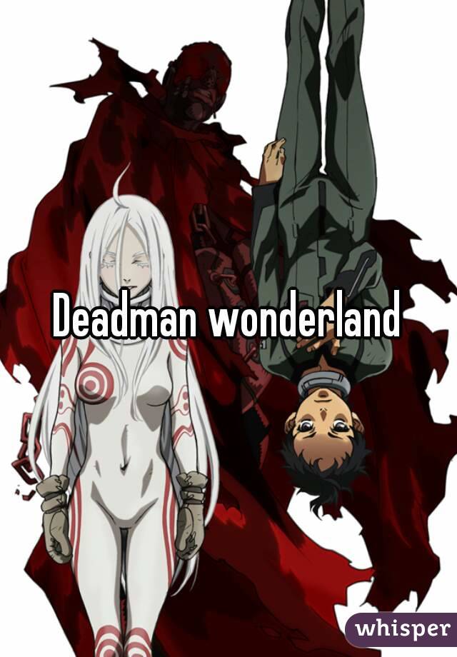 Deadman wonderland