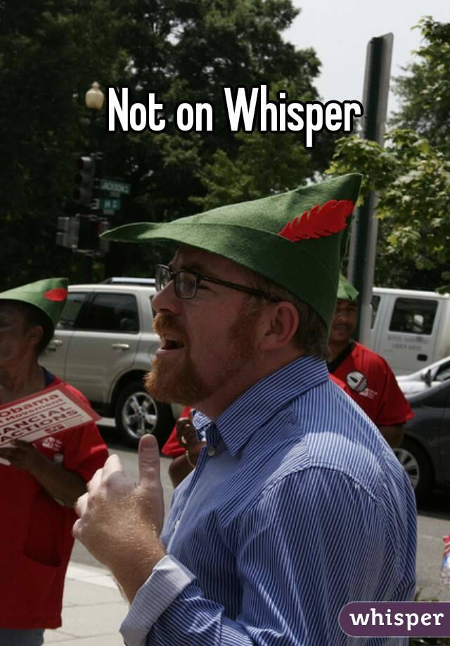 Not on Whisper 