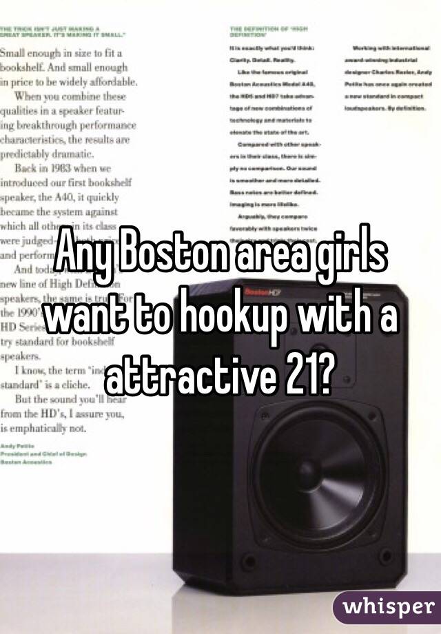 Any Boston area girls want to hookup with a attractive 21?