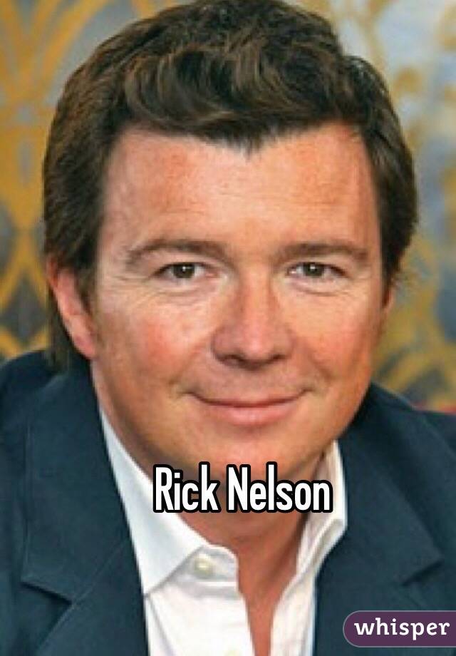 Rick Nelson 