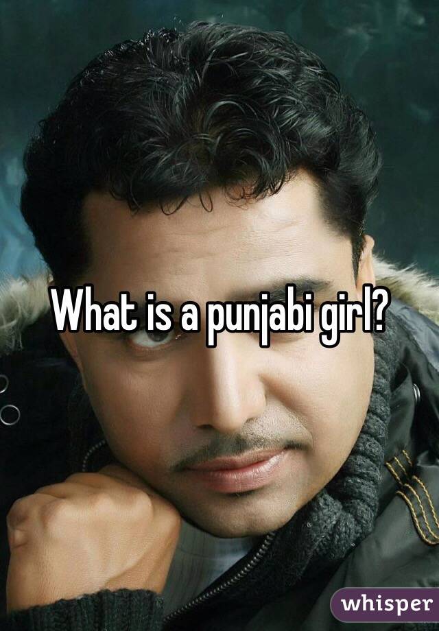 What is a punjabi girl?