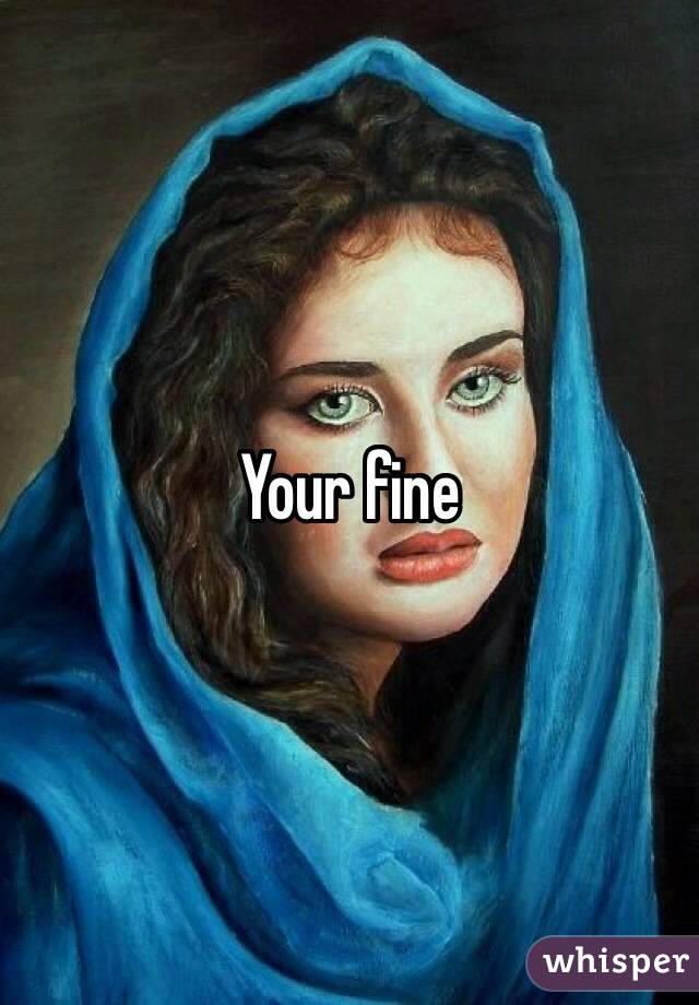 Your fine 