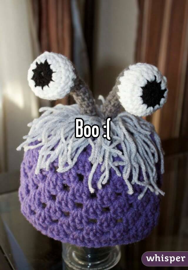 Boo :(