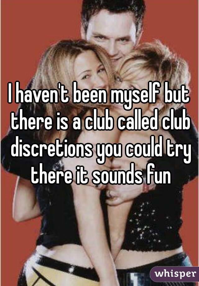 I haven't been myself but there is a club called club discretions you could try there it sounds fun