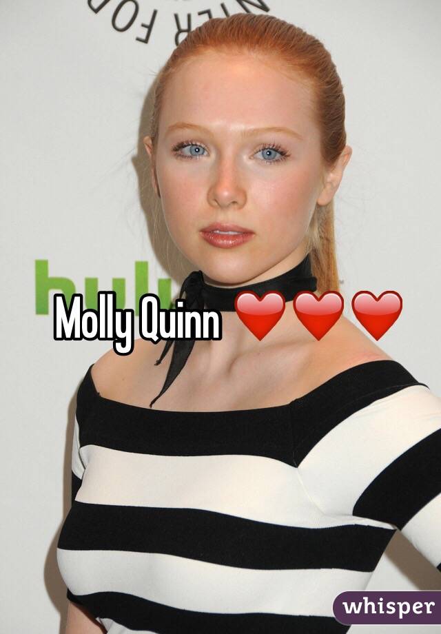 Molly Quinn ❤️❤️❤️