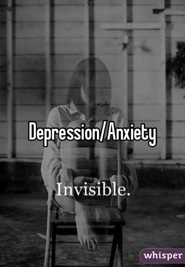 Depression/Anxiety   