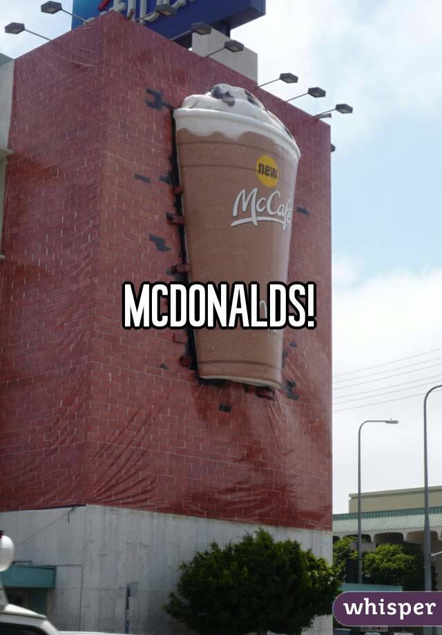 MCDONALDS!