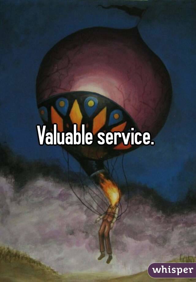 Valuable service. 