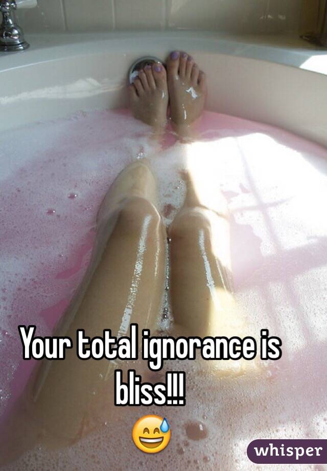 Your total ignorance is bliss!!!
😅