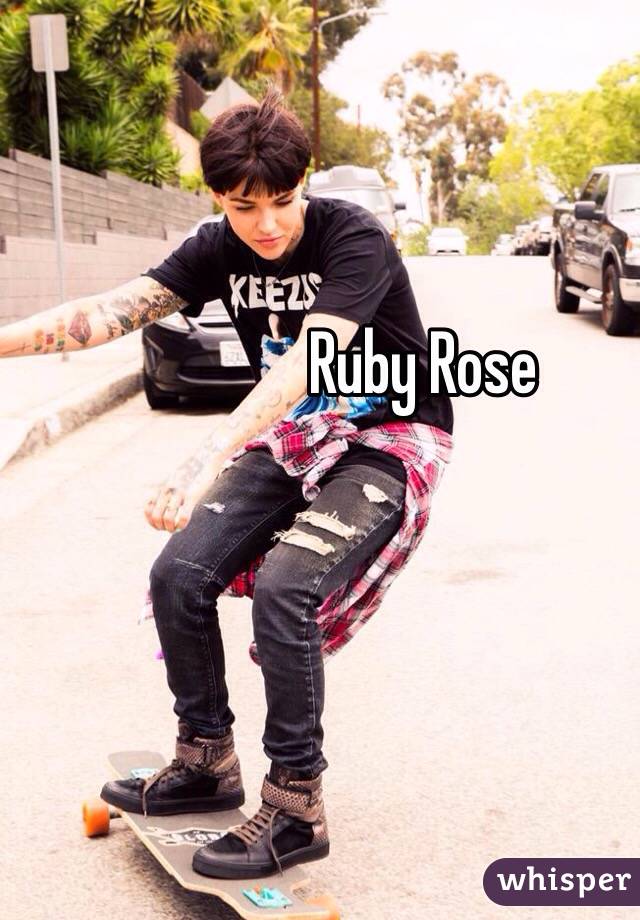 Ruby Rose
