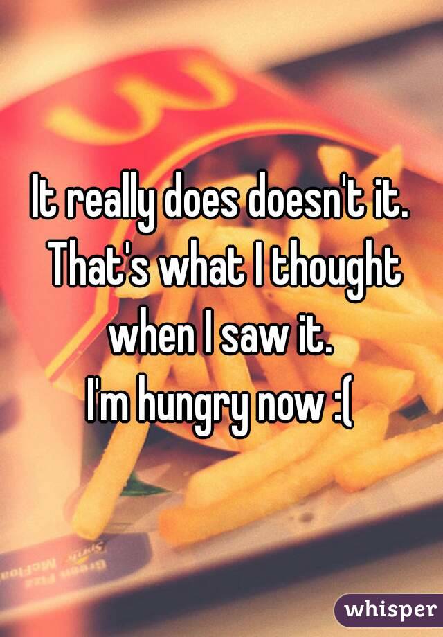 It really does doesn't it. That's what I thought when I saw it. 
I'm hungry now :(